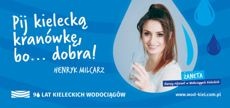 Wodociągi Kieleckie: Pij kranówkę, zostań w domu