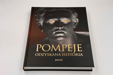 "Pompeje. Odzyskana historia" - opowieść o starożytnym mieście