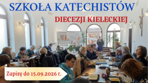 Rusza nabór do czwartej edycji Szkoły Katechistów Diecezji Kieleckiej