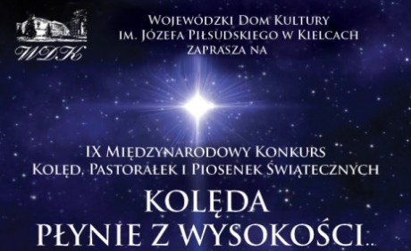 Już wkrótce IX Międzynarodowy Konkurs Kolęd, Pastorałek i Piosenek Świątecznych