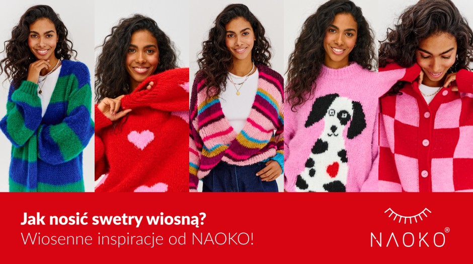 Jak nosić swetry wiosną? Wiosenne inspiracje od NAOKO!