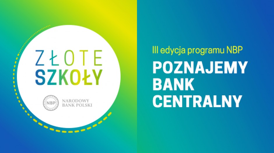 III edycja Programu „Złote Szkoły NBP" rozstrzygnięta