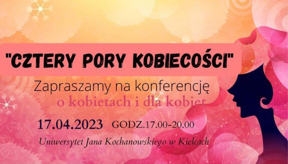 „Cztery pory kobiecości”, czyli konferencja dla kobiet, które pragną rozwoju