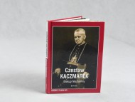 Biskup Niezłomny. Książka z filmem o biskupie Kaczmarku