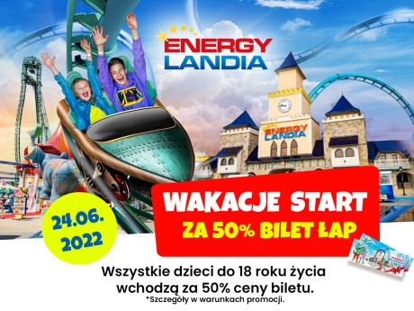 Wakacje START, za 50% bilet łap!