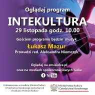 Oglądaj program Intekultura - gość muzyk Łukasz Mazur