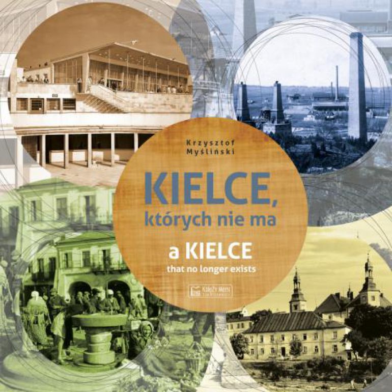 Promocja książki „Kielce, których nie ma”