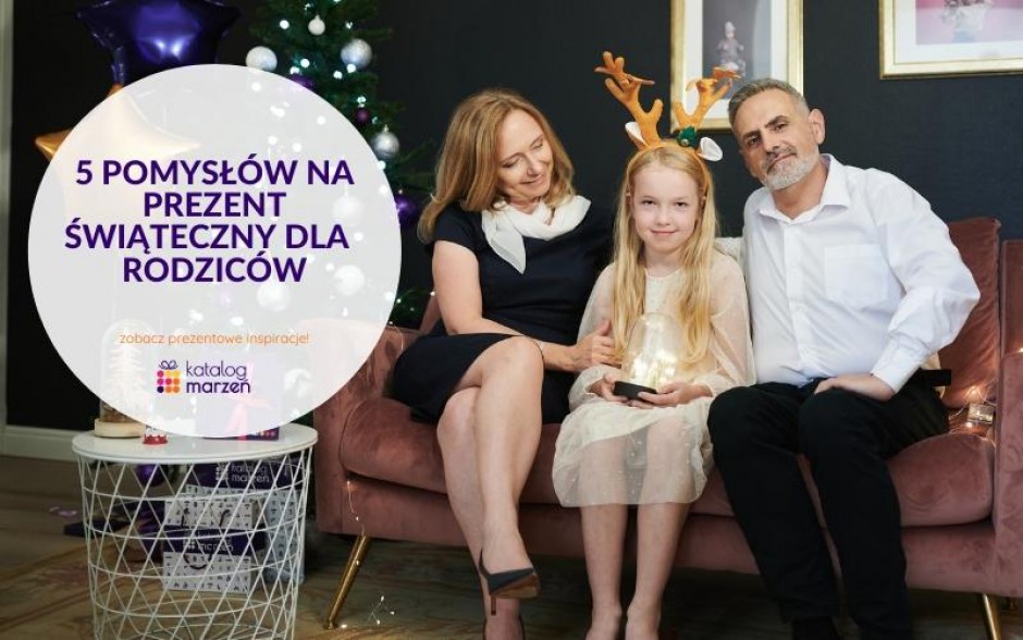 Pięć pomysłów na prezenty dla rodziców na Boże Narodzenie, w te święta podaruj uśmiech! Materiał zewnętrzny