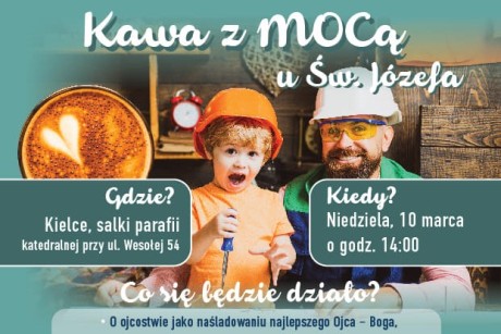 Domowy Kościół zaprasza na „Kawę z MOCą ze św. Józefem”