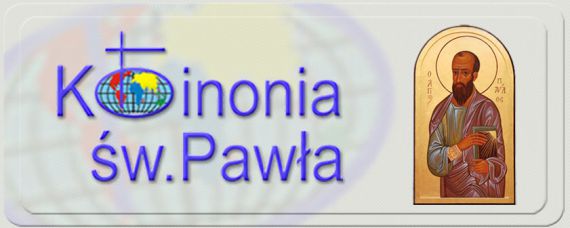 Koinonia św. Pawła organizuje rekolekcje