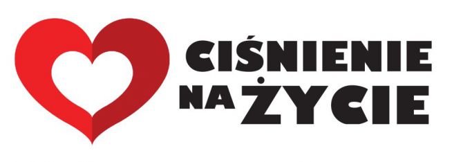 „Ciśnienie na Życie"