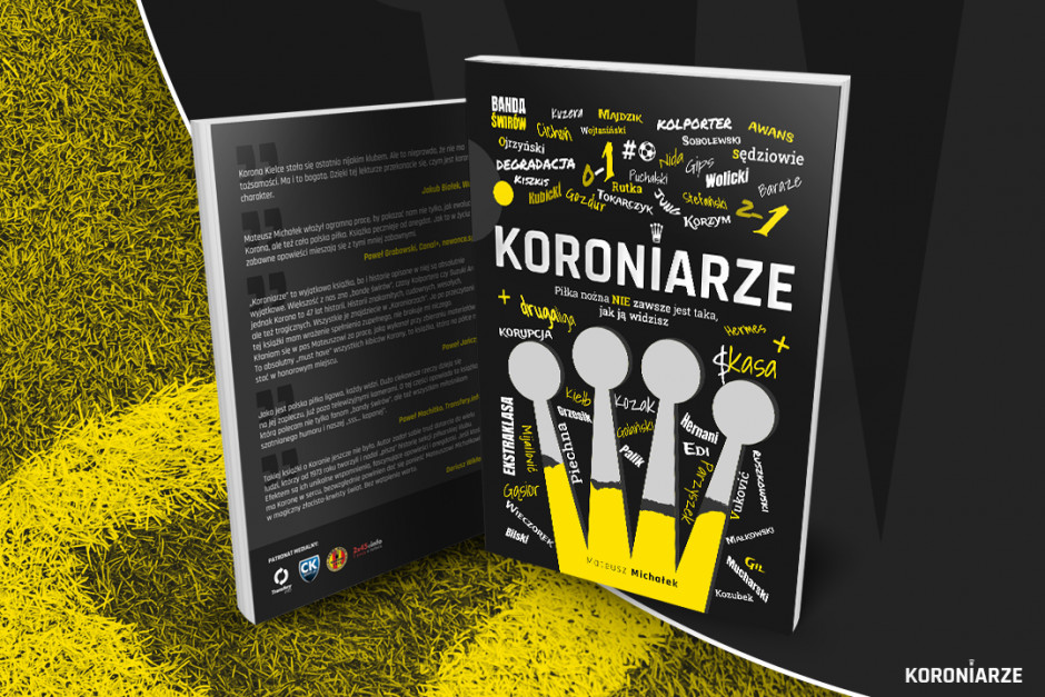 "Koroniarze" opowiedzieli o sobie samych. Niebawem premiera nowej książki o Koronie