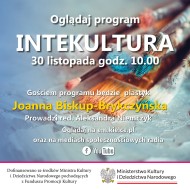 Oglądaj program Intekultura - gość plastyk Joanna Biskup Brykczyńska