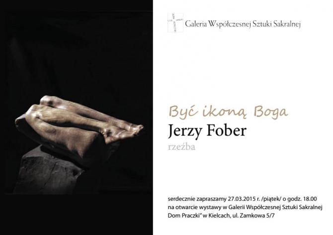 Jerzy Fober "Być ikoną Boga"