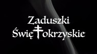 Zaduszki Świętokrzyskie online