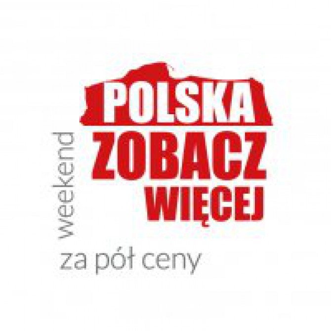 Polska zobacz więcej – weekend za pół ceny