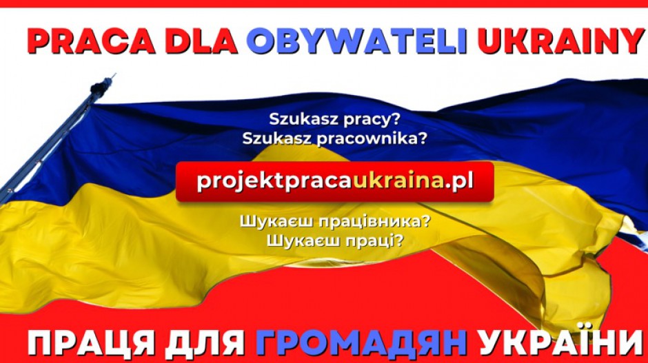 Projekt Praca Ukraina ma ułatwić uchodźcom znalezienie zatrudnienia