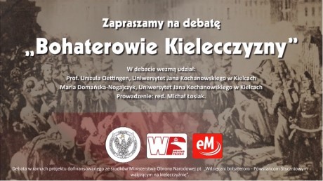 Debata „Wdzięczni Bohaterom - Powstańcom Styczniowym Walczącym na Kielecczyźnie