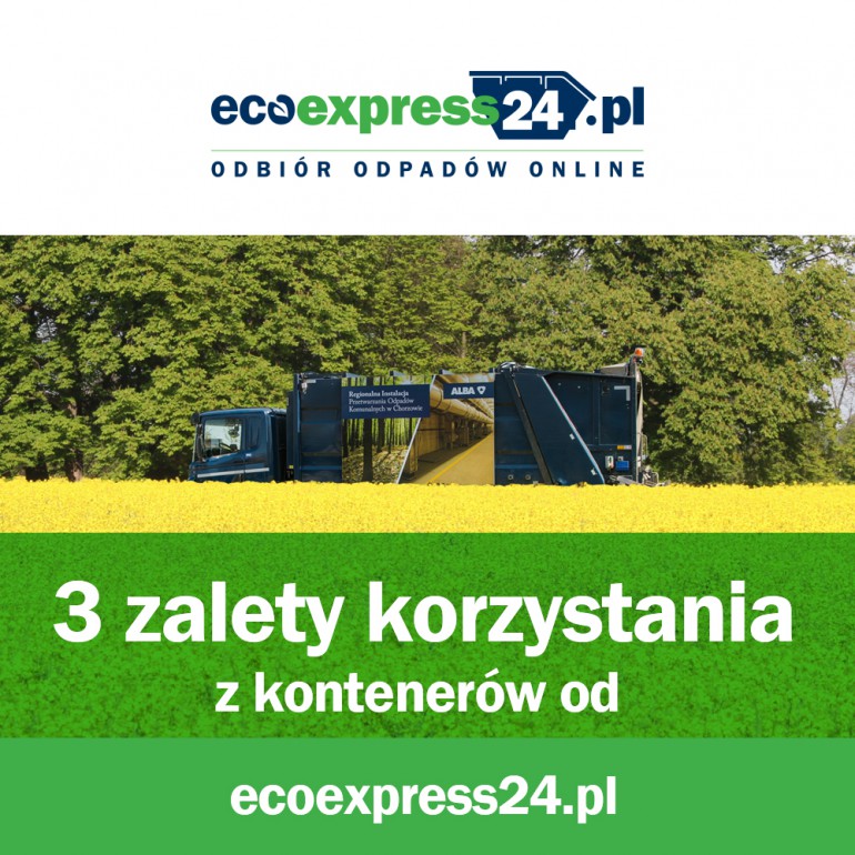 Trzy zalety korzystania z kontenerów od ecoexpress24.pl. Materiał partnera