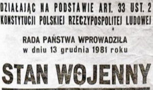 Stan wojenny - XXXII rocznica