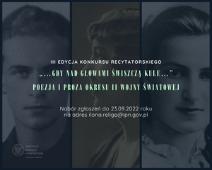 Trwa nabór zgłoszeń do konkursu recytatorskiego „…gdy nad głowami świszczą kule…”
