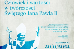 Konkurs literacki „Piękno Stworzenia. Człowiek i wartości w twórczości Świętego Jana Pawła II”