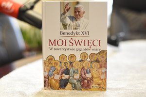 Papież Benedykt XVI o świętych. Interesująca publikacja Wydawnictwa Jedność