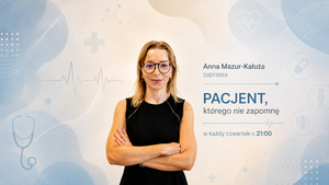 Pacjent, którego nie zapomnę: Lekarz, który leczy pokolenia