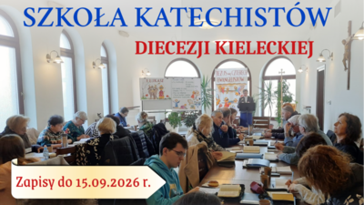 Rusza nabór do czwartej edycji Szkoły Katechistów Diecezji Kieleckiej